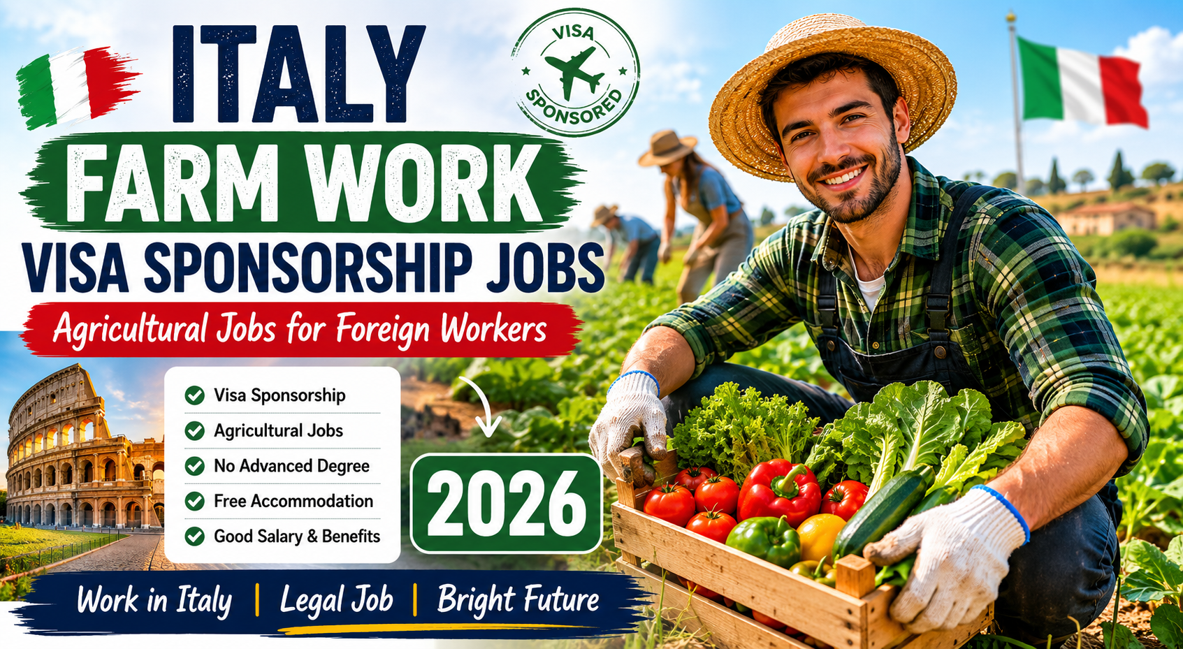 Italy Farm Work visa sponsorship jobs 2026 banner showing foreign workers harvesting vegetables on an Italian farm with visa approval documents, Italian flag, and agricultural job opportunities for international applicants.
